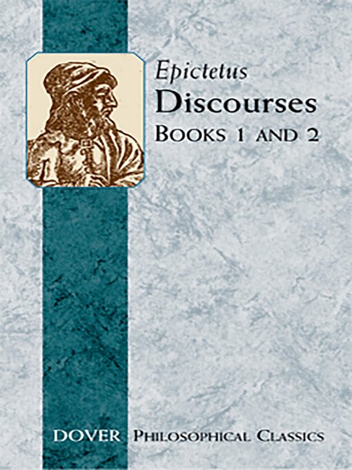 Title details for Discourses (Books 1 and 2) by Epictetus - Available